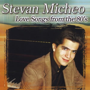 Stevan Micheo - Love Songs From The 80 s Discount